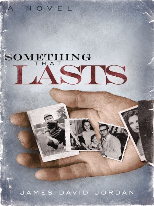 Title details for Something That Lasts by James David Jordan - Available